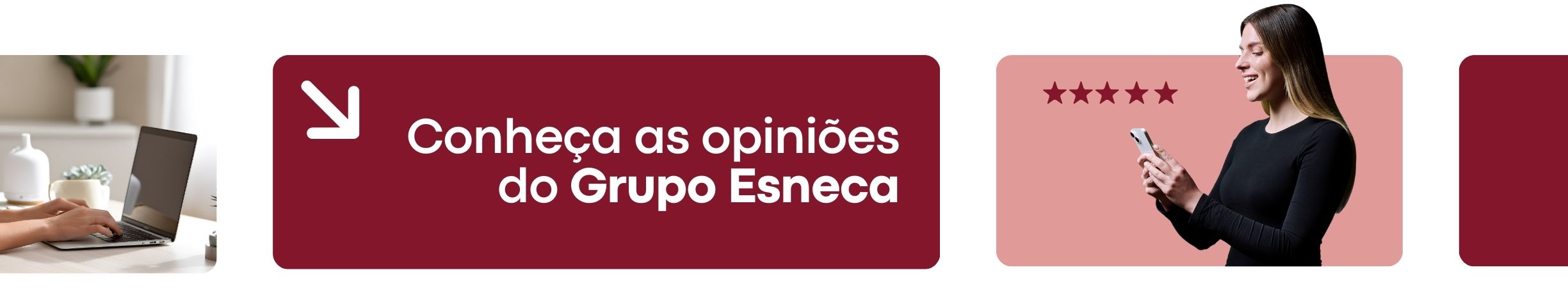 PT Conheça as opiniões sobre o Grupo Esneca